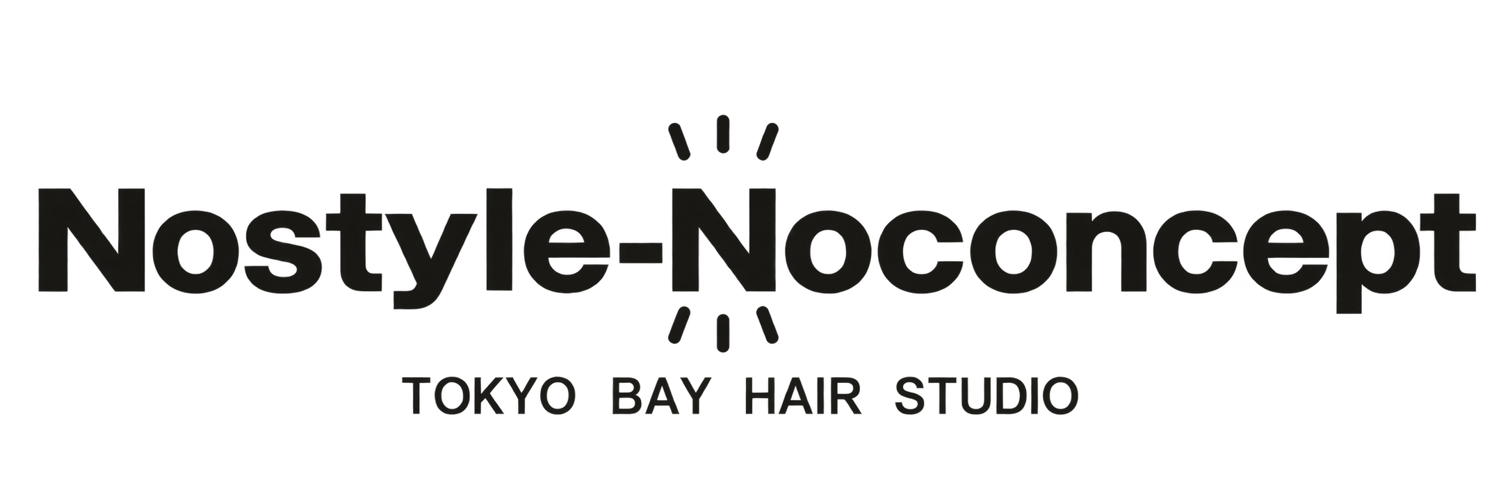 Nostyle-Noconcept TOKYO BAY HAIR STUDIO
